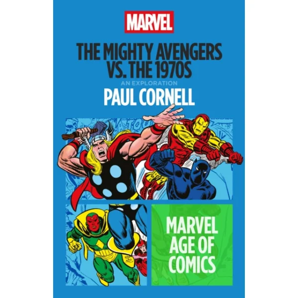 The Mighty Avengers Vs The 1970s SIGNED by Paul Cornell